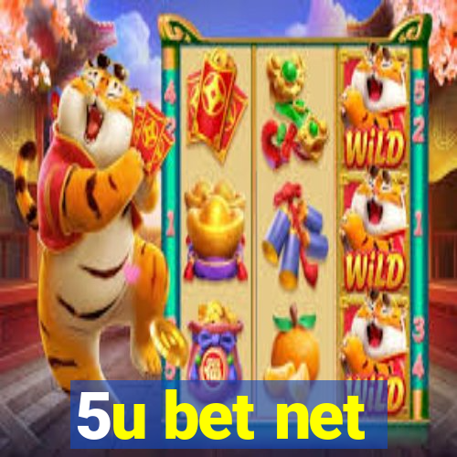 5u bet net